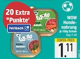 Hundenahrung im EDEKA Prospekt Hundenahrung von WOW im aktuellen EDEKA Prospekt für 1,11 €
