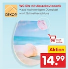 WC Sitz mit Absenkautomatik im Angebot bei Netto Marken-Discount in Weimar WC Sitz mit Absenkautomatik Angebote von DEKOR bei Netto Marken-Discount Weimar für 14,99 €