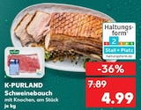 Schweinebauch Angebote von K-PURLAND bei Kaufland Menden für 4,99 €