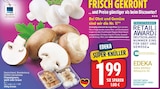 Champignons, weiß von EDEKA Heimatliebe für 1,99 € bei E center im Angebot Champignons, weiß von EDEKA Heimatliebe im aktuellen E center Prospekt