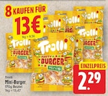 Mini-Burger von Trolli für 2,29 € bei E center im Angebot Mini-Burger von Trolli im aktuellen E center Prospekt