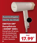 Dampfbürste »SODBF 1200« von SWITCH ON im aktuellen Kaufland Prospekt für 17,99 €