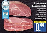 Bayerischer Kasseler-Hals Angebote von Qualität bei EDEKA Straubing für 0,99 €