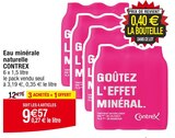 Eau minérale naturelle - CONTREX en promo chez Cora Colmar à 9,57 €