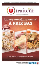 Prospectus Super U à Ancenis, "Les bons moments se savourent à prix bas", 56 pages, 03/10/2023 - 03/03/2024