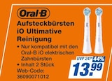 Aufsteckbürsten iO Ultimative Reinigung bei expert im Bad Tölz Prospekt für 13,99 €