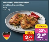 Aktuelles Hähnchen-Oberkeulensteaks Angebot bei Netto Marken-Discount in Erlangen ab 2,69 €