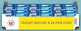 Promo Yaourt Nature à 2,79 € dans le catalogue Super U à Ferrières-en-Bray