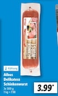 Delikatess Schinkenwurst im Angebot bei Lidl in Aalen Delikatess Schinkenwurst Angebote von Albus bei Lidl Aalen für 3,99 €