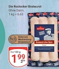 Aktuelle Bratwurst Angebote bei GLOBUS in Rostock Aktuelles Bratwurst ohne Darm Angebot bei GLOBUS in Rostock ab 1,99 €