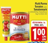 Parma Tomaten oder Tomatenmark von Mutti im aktuellen EDEKA Prospekt