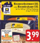 Riesenrostbratwurst XXL im Angebot bei EDEKA in Kempen Riesenrostbratwurst XXL Angebote von EDEKA bei EDEKA Kempen für 3,99 €