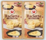 Raclette en tranches pasteurisée - U en promo chez Super U Mérignac à 10,06 €