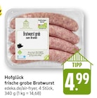 Frische grobe Bratwurst bei EDEKA im Blankenrath Prospekt für 4,99 €