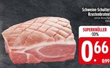 Schweine-Schulter Krustenbraten im Angebot bei EDEKA in Regensburg Schweine-Schulter Krustenbraten Angebote bei EDEKA Regensburg für 0,66 €