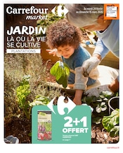 Prospectus Supermarchés Carrefour Market en cours à Pirou et alentours, "JARDIN LÀ OÙ LA VIE SE CULTIVE", 16 pages, 24/02/2026 - 15/03/2026 Catalogue Supermarchés Carrefour Market en cours à Pirou et alentours, "JARDIN LÀ OÙ LA VIE SE CULTIVE", 16 pages, 24/02/2026 - 15/03/2026