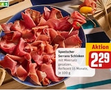 Spanischer Serrano Schinken im Angebot bei REWE in Gelsenkirchen Spanischer Serrano Schinken Angebote bei REWE Gelsenkirchen für 2,29 €