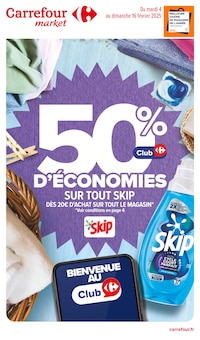 Prospectus Carrefour Market à Courbevoie, "Carrefour market", 46 pages de promos valables du 04/02/2025 au 16/02/2025