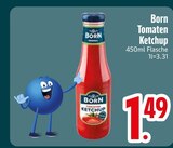 Tomaten Ketchup von Born im aktuellen EDEKA Prospekt für 1,49 €