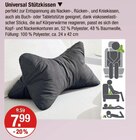 Universal Stützkissen von  im aktuellen V-Markt Prospekt für 7,99 €