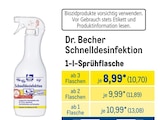 Schnelldesinfektion im METRO Prospekt Schnelldesinfektion von Dr. Becher im aktuellen METRO Prospekt für 10,70 €