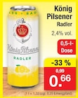 Radler im Angebot bei Zimmermann in Bremerhaven Radler Angebote von König Pilsener bei Zimmermann Bremerhaven für 0,66 €