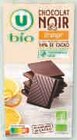 Chocolat noir bio - U - Super U à Vanves Chocolat noir bio - U en promo chez Super U Vanves à 4,04 €
