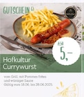 Aktuelle Currywurst Angebote bei XXXLutz Möbelhäuser in Nürnberg Aktuelles Hofkultur Currywurst Angebot bei XXXLutz Möbelhäuser in Nürnberg ab 5,00 €