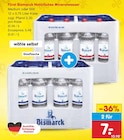 Natürliches Mineralwasser von Fürst Bismarck im aktuellen Netto Marken-Discount Prospekt