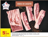 Tranches de poitrine de porc à griller - JEAN ROZÉ à 5,99 € dans le catalogue Intermarché Hyper