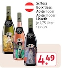 Adele I oder Adele II oder Lisbeth Angebote von Schloss Bockfliess bei Rossmann Osnabrück für 4,49 €