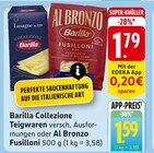 Collezione Teigwaren oder Al Bronzo Fusilloni Angebote von Barilla bei EDEKA Pforzheim für 1,59 €