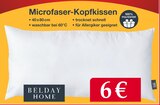 Microfaser-Kopfkissen von Belday Home für 6,00 € bei Woolworth im Angebot Microfaser-Kopfkissen von Belday Home im aktuellen Woolworth Prospekt