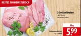 Schnitzelbraten oder Schweineschnitzel Angebote bei famila Nordost Pinneberg für 5,99 €