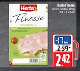 EDEKA Schwäbisch Gmünd - Finesse Schinken Angebot im Prospekt Finesse Schinken bei EDEKA im Schwäbisch Gmünd Prospekt für 2,42 €