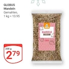 Mandeln Angebote von GLOBUS bei GLOBUS Oberhausen für 2,79 €