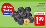 Pflaumen im EDEKA Prospekt Pflaumen von im aktuellen EDEKA Prospekt für 1,99 €