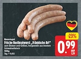 Frische Rostbratwurst „Fränkische Art“ im Angebot bei WEZ in Bad Oeynhausen Frische Rostbratwurst „Fränkische Art“ Angebote von Bauerngut bei WEZ Bad Oeynhausen für 0,99 €