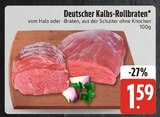 Deutscher Kalbs-Rollbraten von  im aktuellen E center Prospekt für 1,59 €