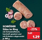 Sülze im Ring von Schröder für 1,29 € bei Kaufland im Angebot Sülze im Ring von Schröder im aktuellen Kaufland Prospekt