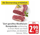 Aktuelle Steak Angebote bei EDEKA in Koblenz Aktuelles Zart gereiftes Rindfleisch: Rumpsteaks Angebot bei EDEKA in Koblenz ab 2,99 €