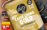 Kaffee Crema Gold im Angebot bei Netto Marken-Discount in Goslar Kaffee Crema Gold Angebote von CAFET bei Netto Marken-Discount Goslar für 11,99 €
