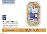 Aktuelles Meeresfrüchte in Öl Angebot bei Metro in Nürnberg ab 14,97 €