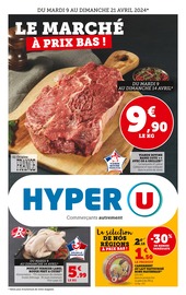 Catalogue Supermarchés Hyper U en cours à Saint-Patrice et alentours, "Le marché à prix bas !", 18 pages, 09/04/2024 - 21/04/2024