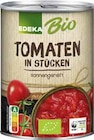 Tomaten in Stücken im Angebot bei E center in Filderstadt Tomaten in Stücken Angebote von EDEKA Bio bei E center Filderstadt für 0,55 €