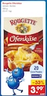 Ofenkäse Angebote von Rougette bei Netto Marken-Discount Würzburg für 3,99 €