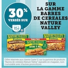 U Express Grans - Promo 30% versés sur ma Carte U sur la gamme barres de céréales Nature Valley Promo 30% versés sur ma Carte U sur la gamme barres de céréales Nature Valley à dans le catalogue U Express à Grans