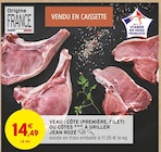 Veau : côte (première, filet) - Jean Rozé en promo à 14,49 € chez Intermarché Super Veau : côte (première, filet) - Jean Rozé dans le catalogue Intermarché Super