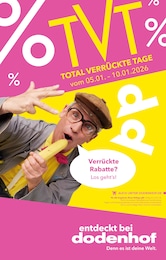 dodenhof Prospekt für Twistringen: "TVT TOTAL VERRÜCKTE TAGE", 16 Seiten, 05.01.2026 - 10.01.2026