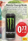 Aktuelle Energydrink Angebote bei E center in Rheda-Wiedenbrück Aktuelles Monster Energy Drink Angebot bei E center in Rheda-Wiedenbrück ab 0,77 €